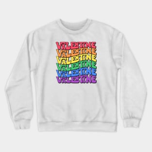 Valentines Day Love Is Love LGBT Love Crewneck Sweatshirt